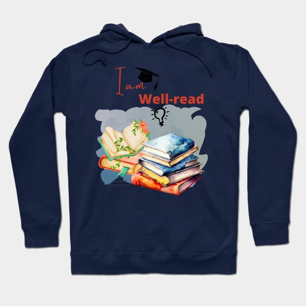 Stack of books, I am well read! Hoodie by Sura